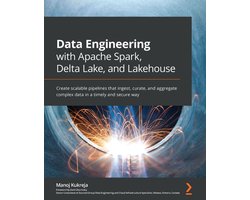 Omslag van Data Engineering with Apache Spark, Delta Lake, and Lakehouse