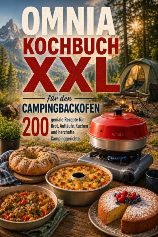 Omnia Kochbuch XXL für den Campingbackofen – 200 geniale  ... - cover