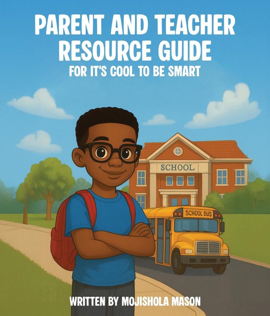 Parent and Teacher Resource Guide For It's Cool to Be Smart - cover