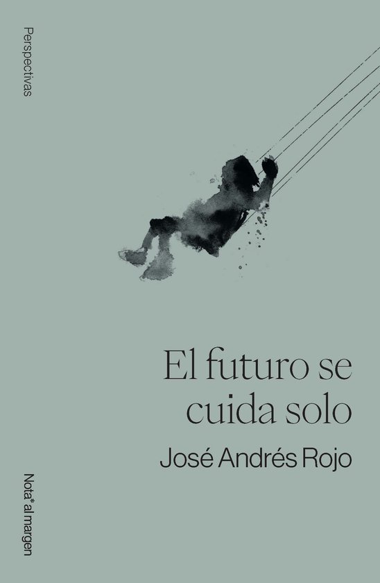 Perspectivas 1 - El futuro se cuida solo - cover