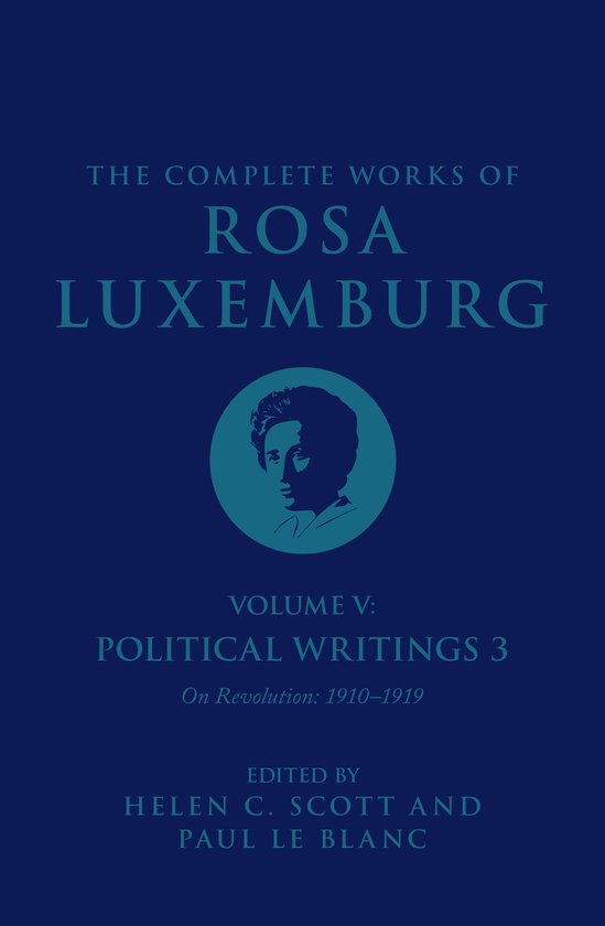 The Complete Works of Rosa Luxemburg-The Complete Works of R ... - cover