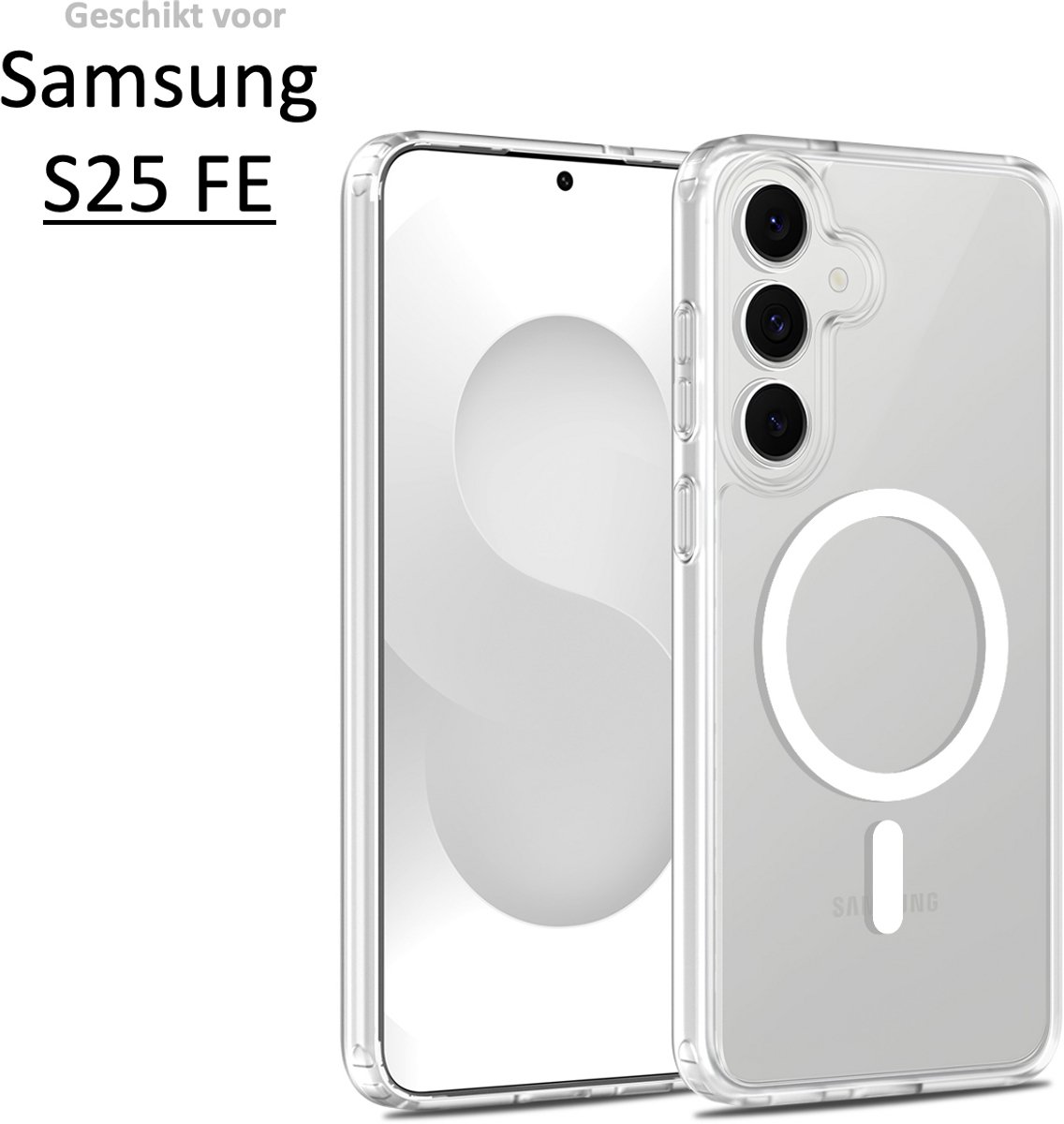 Brosendaal Hoesje - Geschikt voor Samsung Galaxy S25 FE – Transparant – Telefoonhoesje – Ondersteunt Draadloos Opladen – Ultradun en maximale Valbescherming