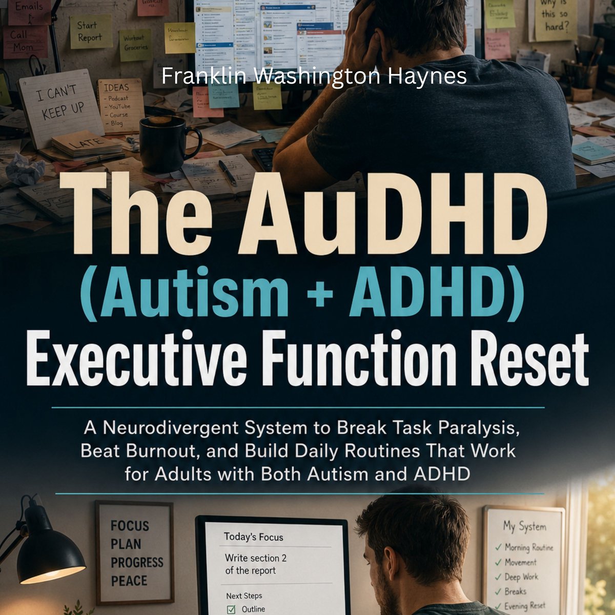AuDHD (Autism + Adhd) Executive Function Reset, The