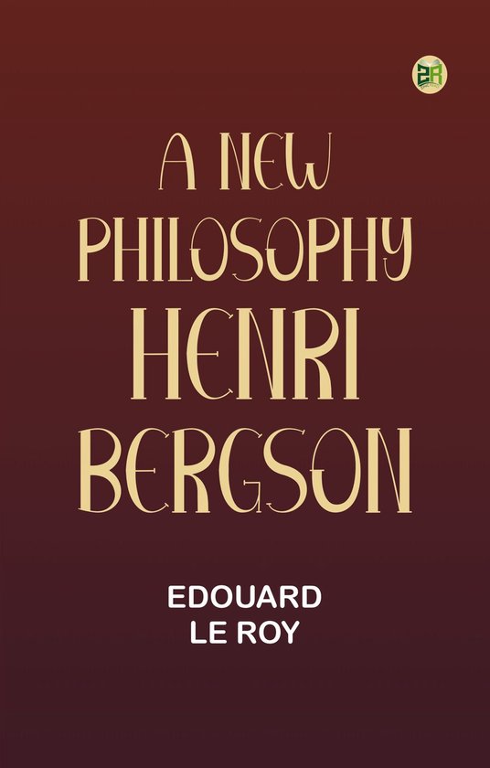 A New Philosophy: Henri Bergson - cover