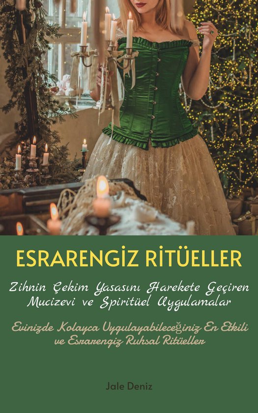 ESRARENGİZ RİTÜELLER Zihnin Çekim Yasasını Harekete Ge ... - cover