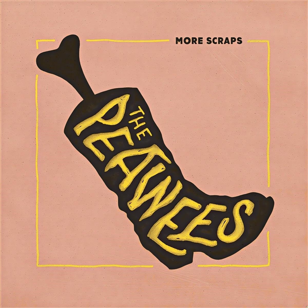 The Peawees - More Scraps (LP)
