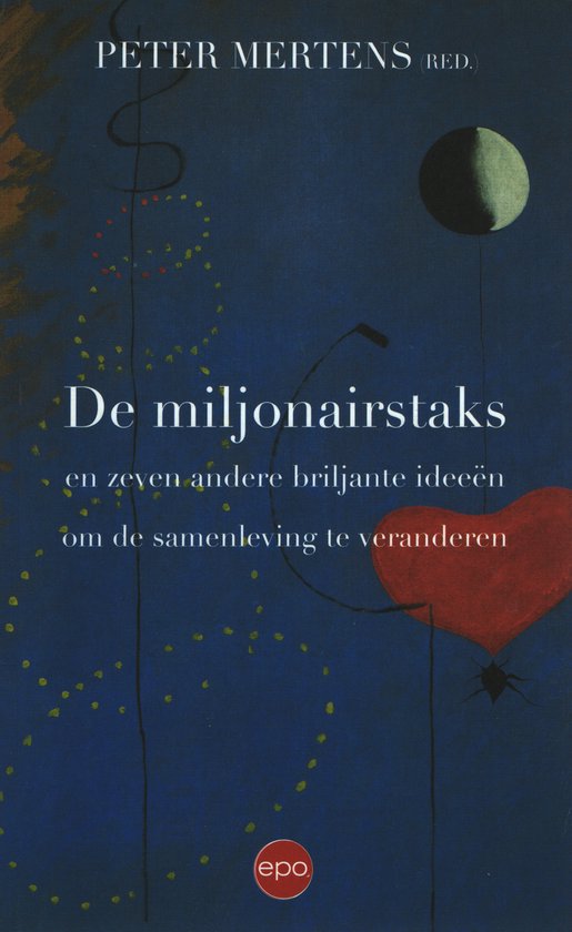 Boekcover met donkerblauwe achtergrond, de titel 'De miljonairstaks', en een rode hartvormige stip.