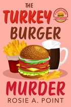 A Sleepy Creek Cozy Mystery 4 - The Turkey Burger Murder