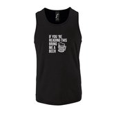 Zwarte Tanktop sportshirt met "If you're reading this bring me a Beer " Print Wit Size L