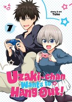 Uzaki-chan Wants to Hang Out! 7 - Uzaki-chan Wants to Hang Out! Vol. 7