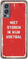 Geschikt voor OnePlus Nord 2 5G hoesje - Quotes - Spreuken - Niet storen ik kijk voetbal - Voetbal - Siliconen Telefoonhoesje