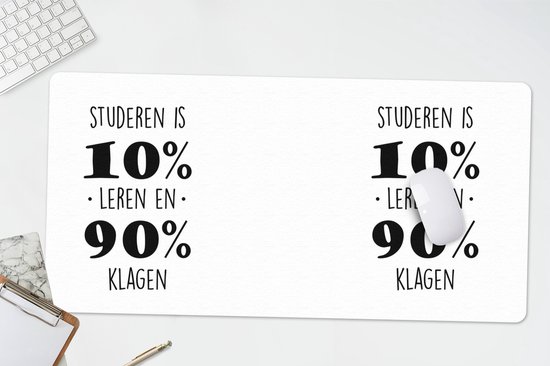 Sous-main 80x40 cm - Tapis de souris Étude - Étudier - Citations - Étudier c'est 10% apprendre et 90% se plaindre - Sous-main XL - Protection de sous-main - Tapis de souris Ordinateur