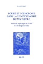 Histoire des Idées et Critique Littéraire - Poésie et cosmologie dans la seconde moitié du XIXe siècle