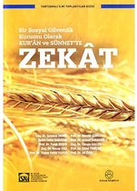 Bir Sosyal Güvenlik Kurumu Olarak Kur'an ve Sünnet'te Zekat