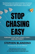 Stop Chasing Easy