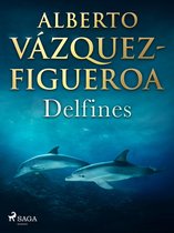 Alberto Vázquez-Figueroa - Delfines