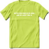 Beter Een Poes In De Hand - Katten T-Shirt Kleding Cadeau | Dames - Heren - Unisex | Kat / Dieren shirt | Grappig Verjaardag kado | Tshirt Met Print | - Groen - 3XL