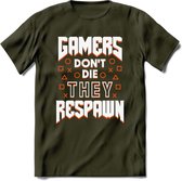 Gamers don't die T-shirt | Oranje | Gaming kleding | Grappig game verjaardag cadeau shirt Heren – Dames – Unisex | - Leger Groen - M