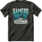 Gamers don't die T-shirt | Blauw | Gaming kleding | Grappig game verjaardag cadeau shirt Heren – Dames – Unisex | - Donker Grijs - S