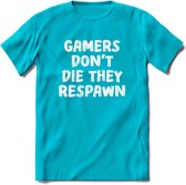 Gamers don't die T-shirt | Gaming kleding | Grappig game verjaardag cadeau shirt Heren – Dames – Unisex | - Blauw - XL