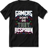 Gamers don't die T-shirt | Gaming kleding | Grappig game verjaardag cadeau shirt Heren – Dames – Unisex | - Zwart - XXL