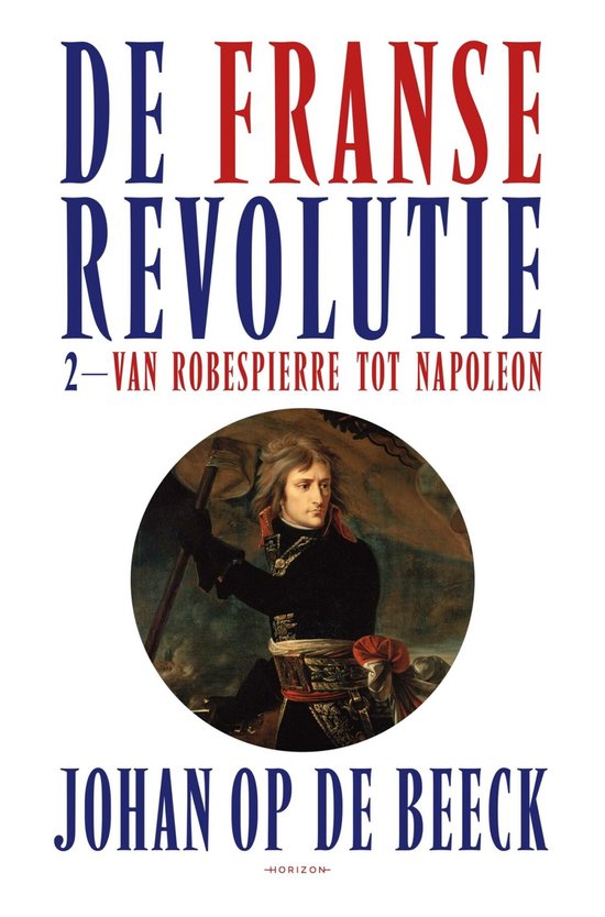 Boek cover De Franse Revolutie II van Johan op de Beeck (Hardcover)