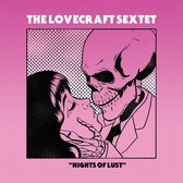 The Lovecraft Sextet - Nights Of Lust (CD)