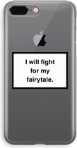 Case Company® - iPhone 8 Plus hoesje - Fight for my fairytale - Soft Cover Telefoonhoesje - Bescherming aan alle Kanten en Schermrand