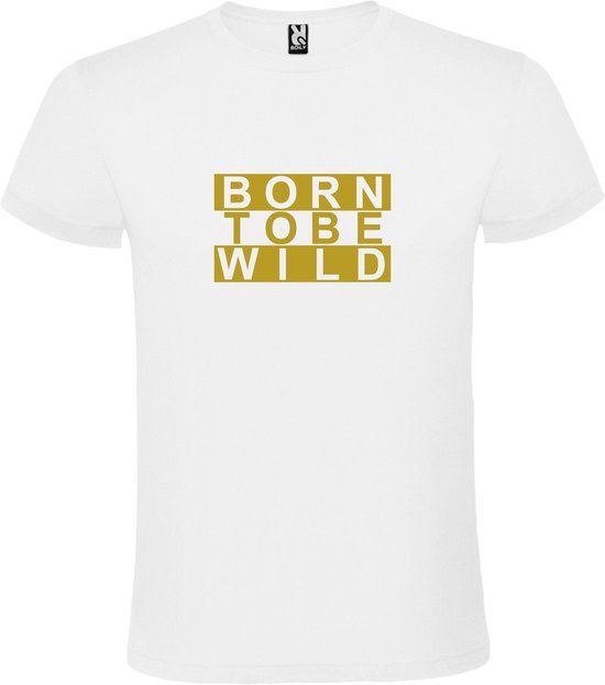 Wit T shirt met print van " BORN TO BE WILD " print Goud size XXXXL