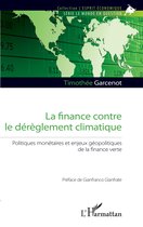 La finance contre le dérèglement climatique