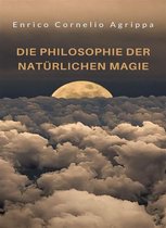 Die Philosophie der natürlichen Magie (übersetzt)