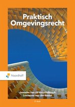 Samenvatting Praktisch Omgevingsrecht -  Omgevingswet (Veilig Ontwerpen, Inrichten en Beheren) IVK