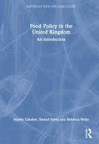 Earthscan Food and Agriculture- Food Policy in the United Kingdom