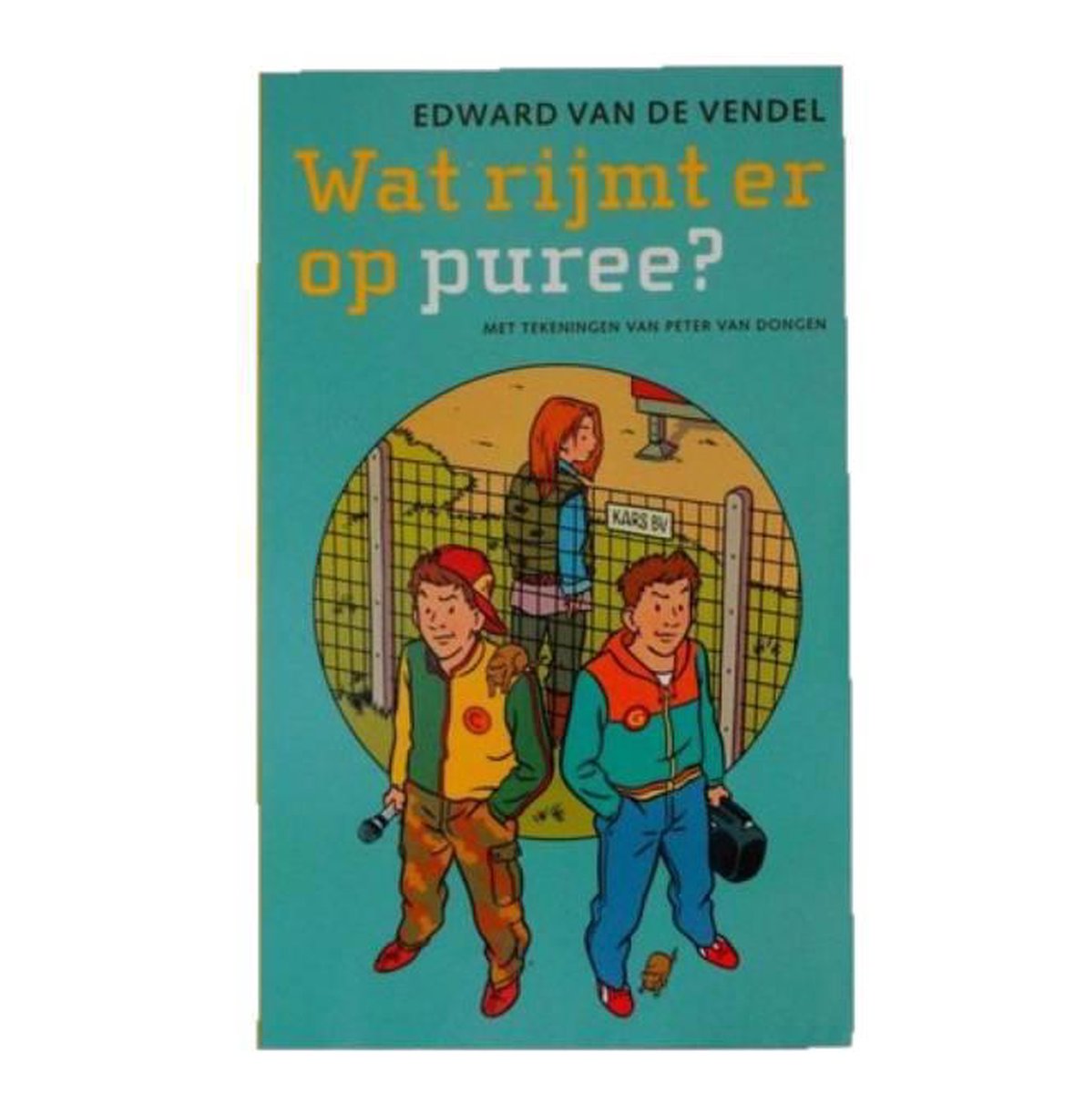 Boek - Wat rijmt er op puree?, Edward van de Vendel | 9789059650176 |  Boeken | bol.com