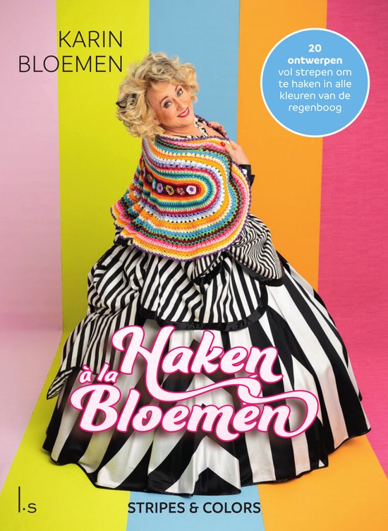 Haken à la Bloemen 4 - Stripes & colors, Karin Bloemen | 9789021041131 |  Boeken | bol