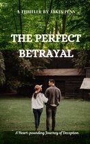 The Perfect Betrayal