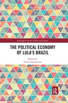 Routledge Frontiers of Political Economy-The Political Economy of Lula’s Brazil