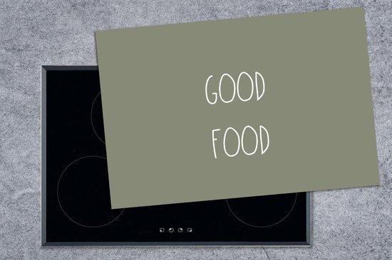 KitchenYeah® Inductie beschermer 77x51 cm - Quotes - Spreuken - Good food - Keuken - Kookplaataccessoires - Afdekplaat voor kookplaat - Inductiebeschermer - Inductiemat - Inductieplaat mat