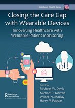 Intelligent Health Series- Closing the Care Gap with Wearable Devices