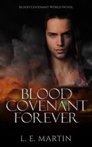 Blood Covenant 3 - Blood Covenant Forever (Blood Covenant World Book 3)
