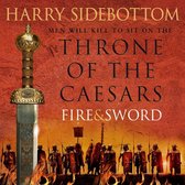 Fire and Sword (Throne of the Caesars, Book 3)