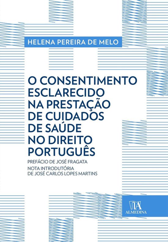 O Consentimento Esclarecido na Prestação de Cuidados de Sa ... - cover