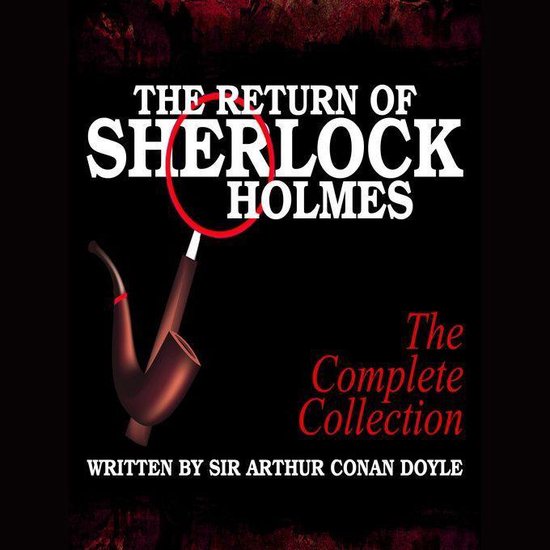 The Return of Sherlock Holmes - The Complete Collection - cover