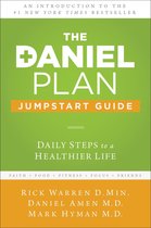 The Daniel Plan - The Daniel Plan Jumpstart Guide