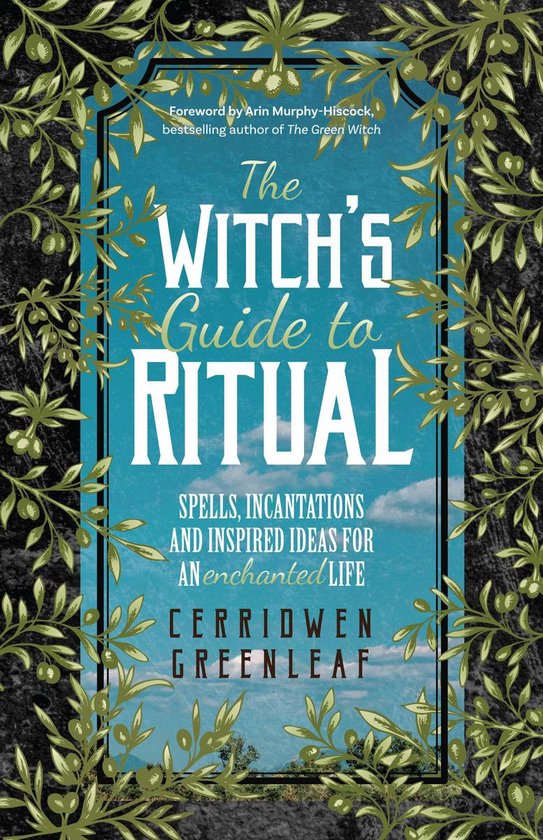 Couverture du livre : 'The Witch's Guide to Ritual' avec des lettres blanches sur un ciel bleu, entouré de branches vertes.