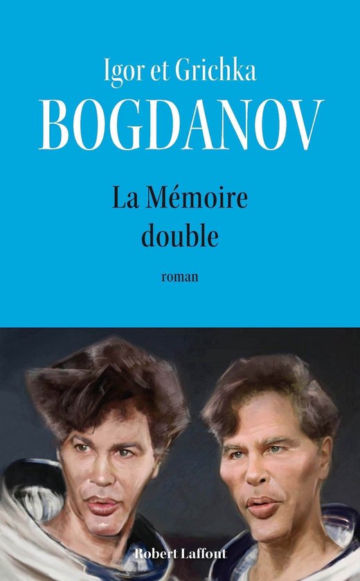 Couverture du livre 'La Mémoire double' par Igor et Grichka Bogdanov, avec un fond bleu et un portrait de deux hommes en combinaison spatiale.