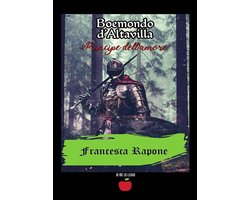Io me lo leggo - Boemondo D'Altavilla principe dell'amore