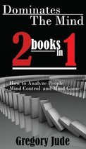 Dominates The Mind 2 book in 1