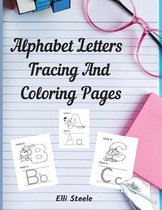 Alphabet Letters Tracing And Coloring Pages