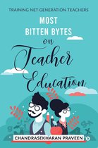 Most Bitten Bytes on Teacher Education